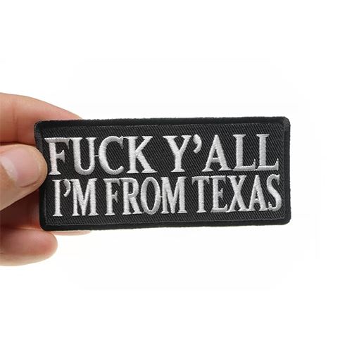 Fuck Y'All I'm From Texas Naughty Iron on Patch