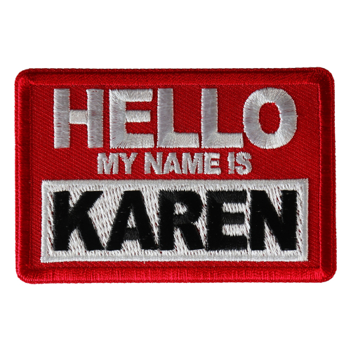 Hello My Name is Karen Patch - 3x2 Inch