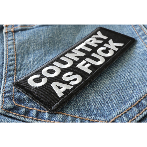 Country As Fuck Patch - 4x1.5 Inch