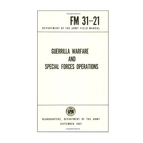 Emco Guerrilla Warfare and Special Forces Operations Handbook (FM 31-21)