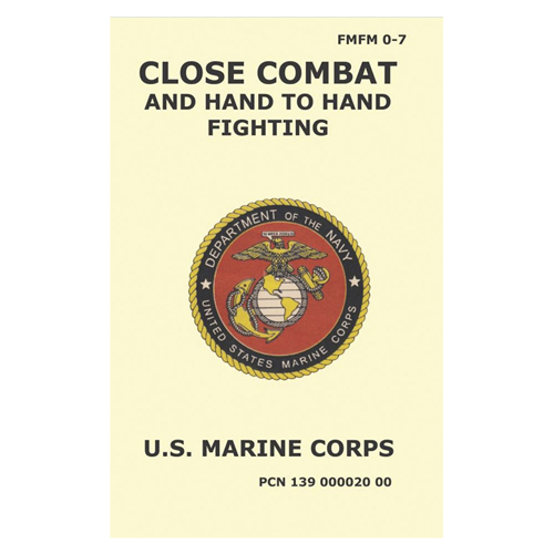 Military Issue Field Manuals - Close Combat Fighting